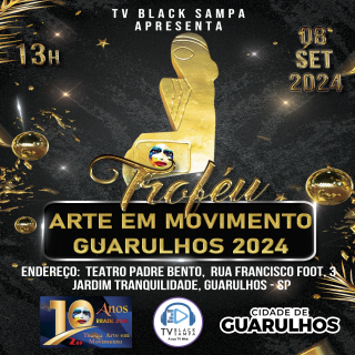 Troféu Arte em Movimento Guarulhos 2024